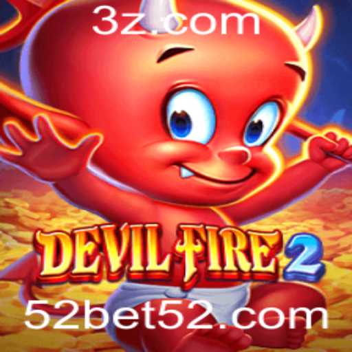 Explorando DevilFire2: Um mergulho no mundo do jogo com a 52bet
