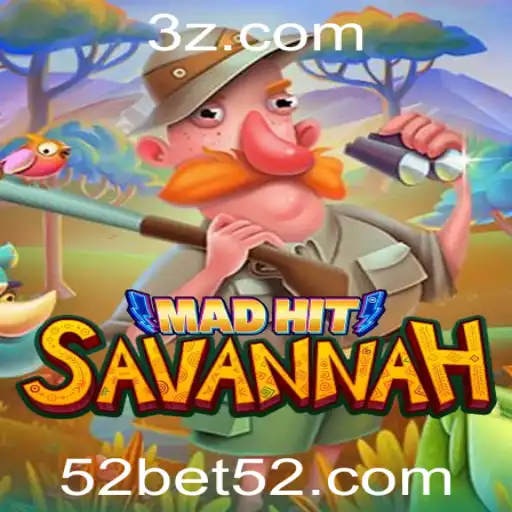 Descubra o Fascinante Mundo de MadHitSavannah e as Estratégias do 52bet
