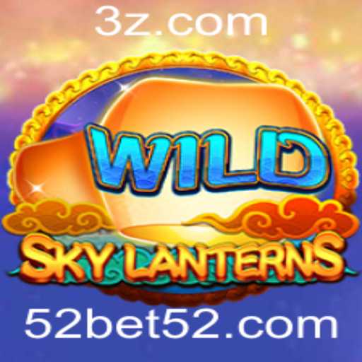 Descubra o Mundo de SkyLanterns com 52bet